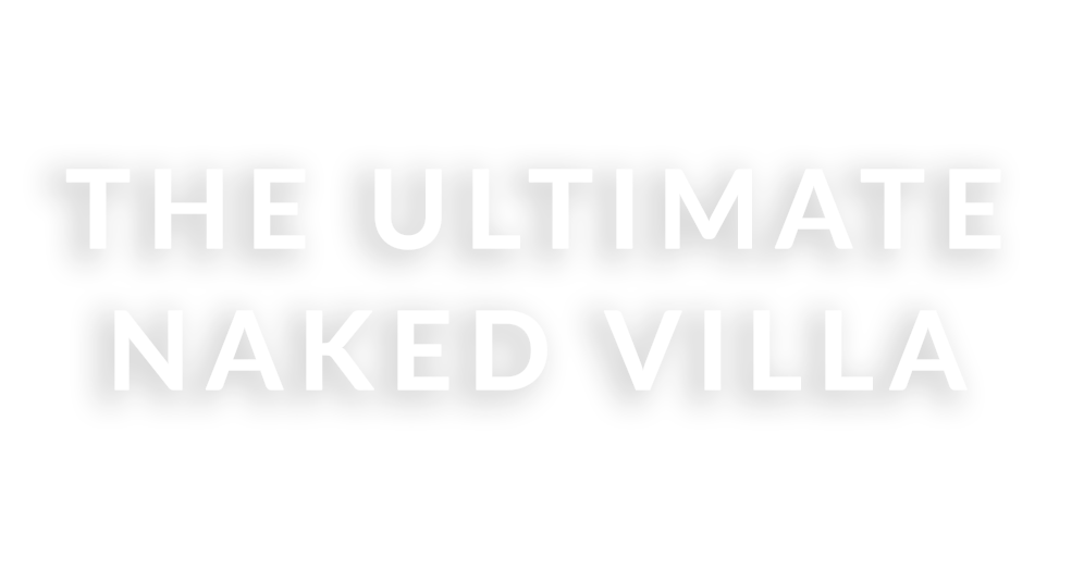 The Ultimate Naked Villa Text